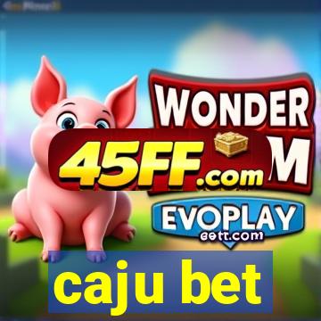 caju bet